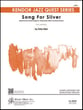 Song for Silver Jazz Ensemble sheet music cover